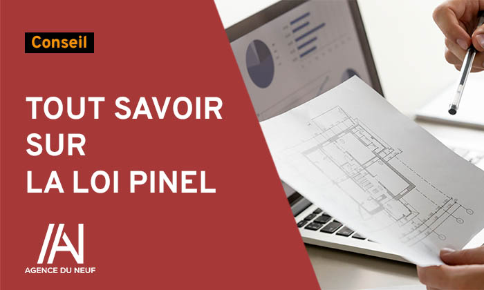 Tout savoir sur la loi Pinel, un investissement immobilier avantageux 